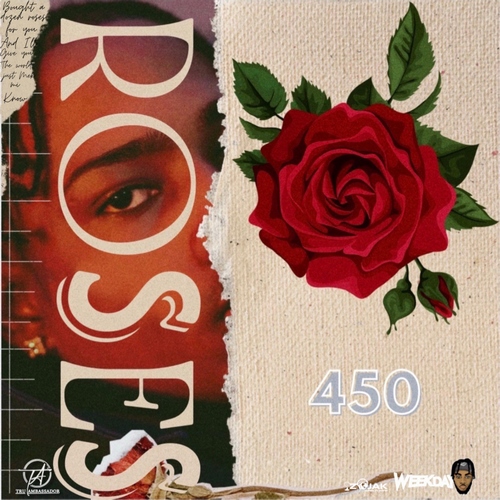 450 ROSES (AUDIO & MUSIC VIDEO) WEEKDAY