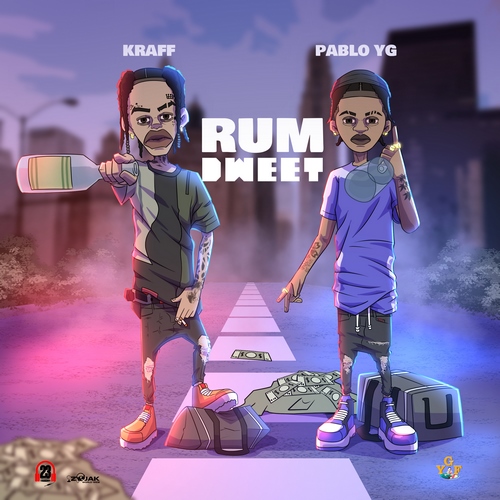 PABLO YG X KRAFF - RUM DWEET (AUDIO & MUSIC VIDEO)