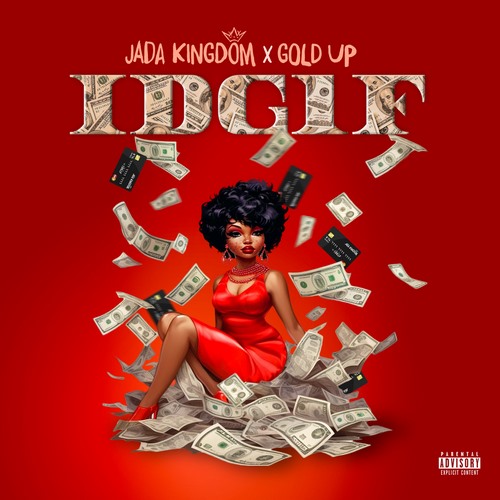 Jada Kingdom Idg1f Audio And Music Video