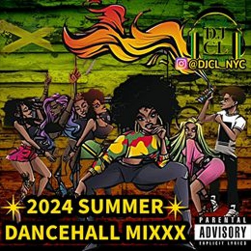 DJ-CL-2024-SUMMER-DANCEHALL-MIXXX