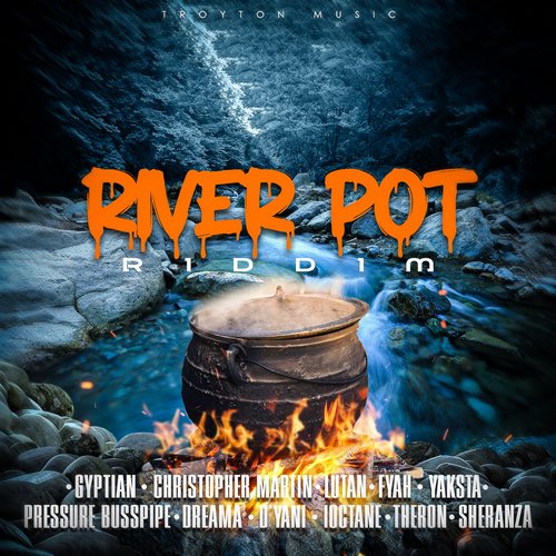 River-Pot-Riddim
