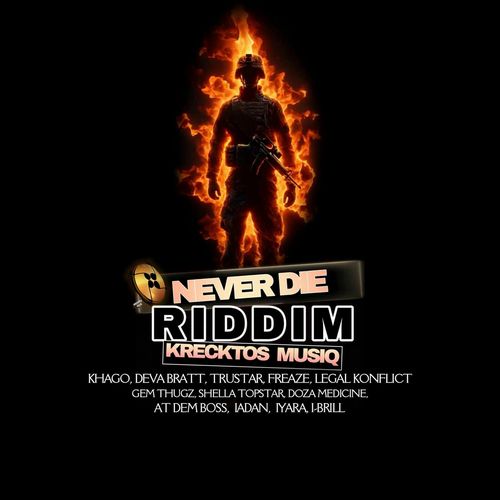 Never-Die-Riddim
