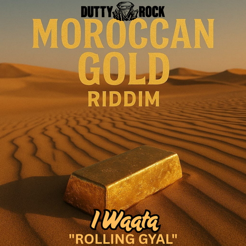 MOROCCAN GOLD RIDDIM (FULL PROMO) - DUTTY ROCK