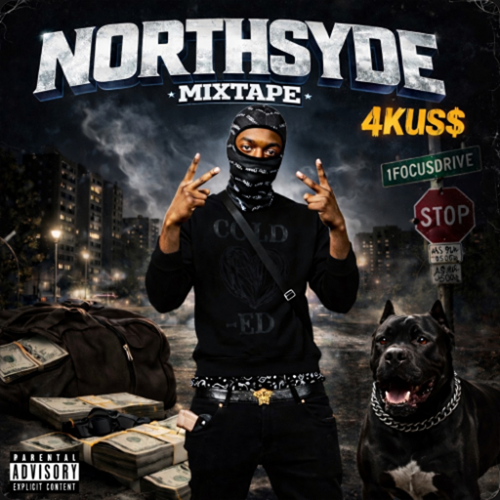 4KUS$ - NORTHSYDE MIXTAPE